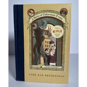 A Series of Unfortunate Events Ser.: #1 : The Bad Beginning